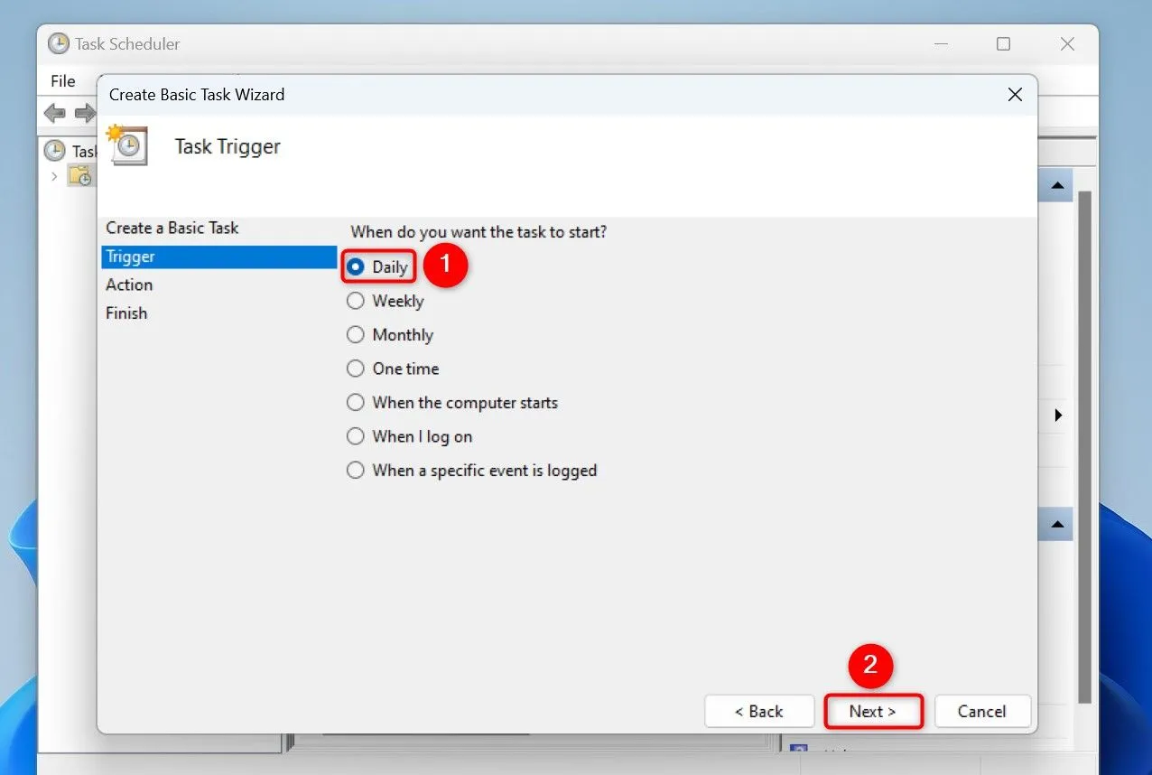 Chọn tần suất chạy tác vụ là &quot;Hàng ngày&quot; trong Task Scheduler