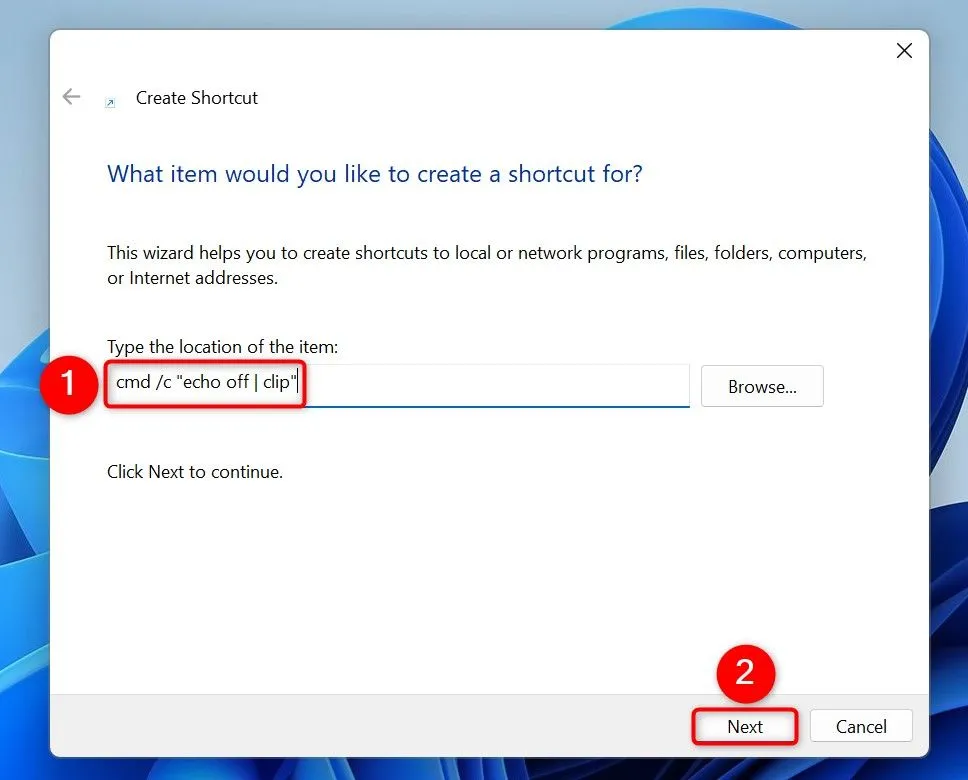 Cửa sổ Create Shortcut với lệnh &quot;cmd /c &quot;echo off | clip&quot;&quot; để tạo phím tắt xóa clipboard