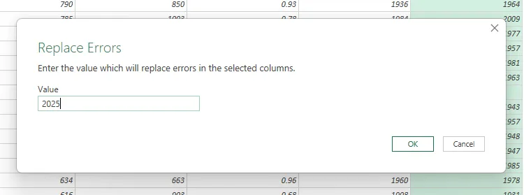 Nhập giá trị &quot;2025&quot; vào hộp thoại &quot;Replace Errors&quot; để thay thế các giá trị lỗi trong Power Query Editor.